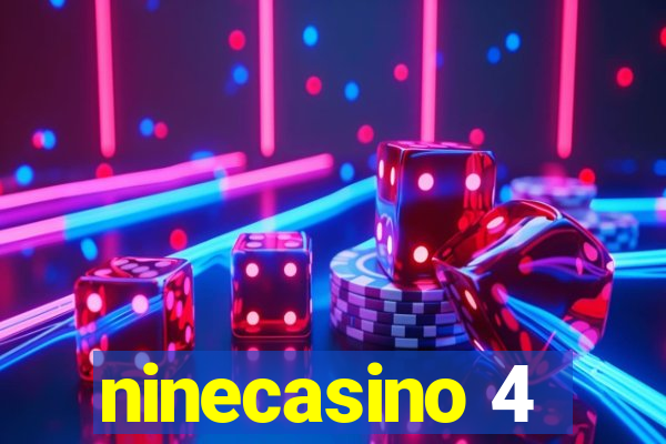 ninecasino 4